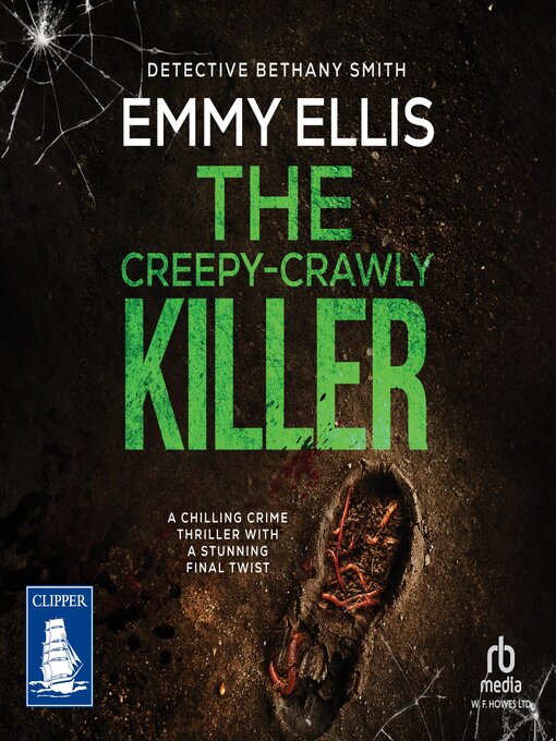 Title details for The Creepy-crawly Killer by Emmy Ellis - Wait list